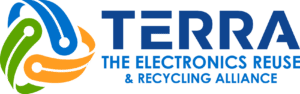 TERRA: The Electronics Reuse & Recycling Alliance